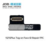 JCID FACE ID NON REMOVAL REPAIR FPC (CAN BE CONNECTED DIRECTLY WITHOUT DISASSEMBLY) FOR APPLE IPHONE 15 6.1 / IPHONE 15 PLUS 6.7